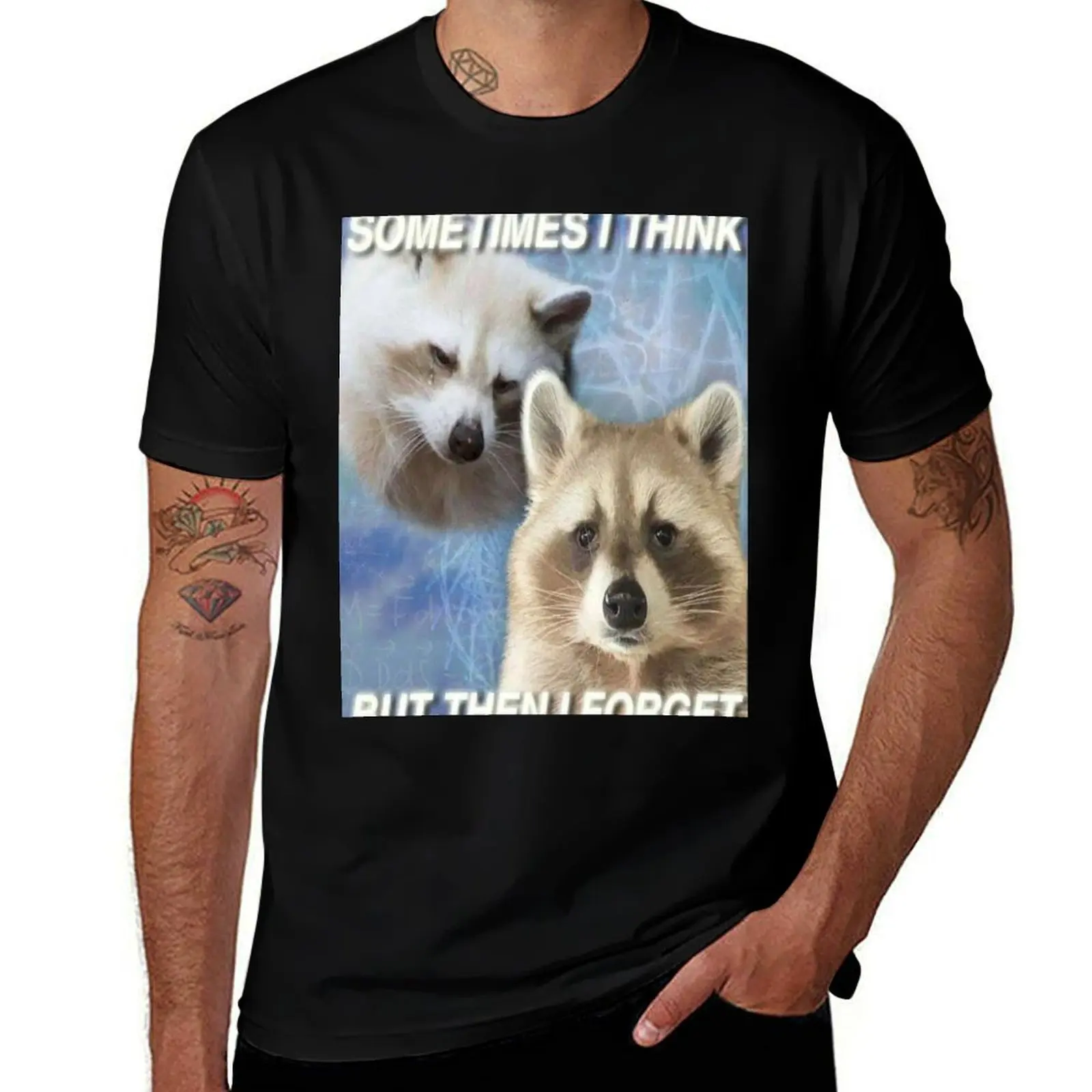 SOMETIMES I THINK BUT THEN I FORGET - funny raccoon quote T-Shirt Fashion Simple Casual Tee Shirt T-Shirt