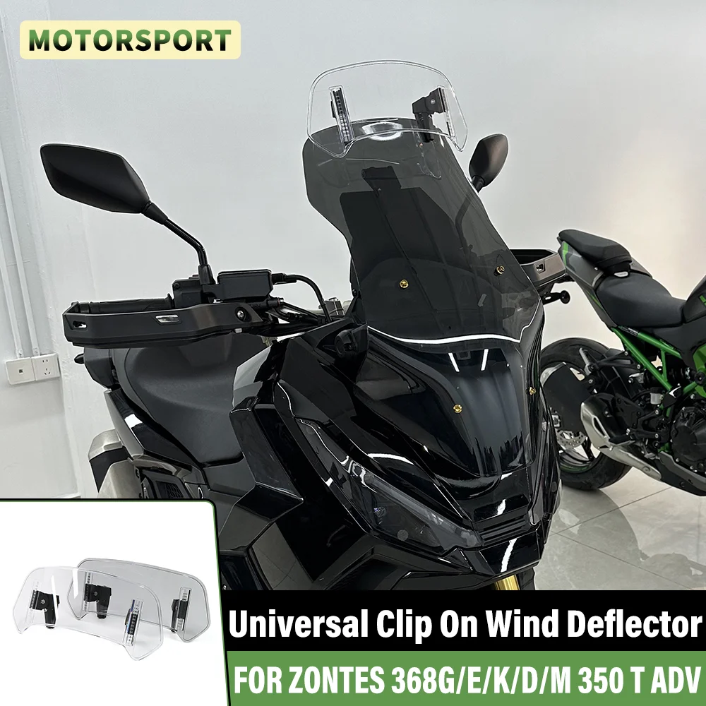 FOR ZONTES 368G 368E 368K 350 T ADV ZT310M 368D/M 510G Motorcycle Windshield Extension Adjustable Clip On Spoiler Air Deflector