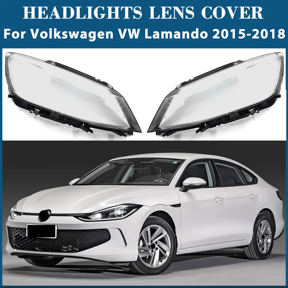 

For Volkswagen VW Lamando 2015 2016 2017 2018 Car Headlight Headlamp Light Lampshade Glass Lens Case Shell Cover Transparent