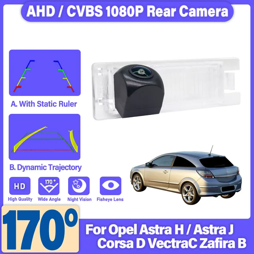 Rear View Camera CVBS 1080P 170° Fisheye Lens Full HD Backup Camera For Opel Astra H J Corsa D Vectra C Zafira B For Buick Regal