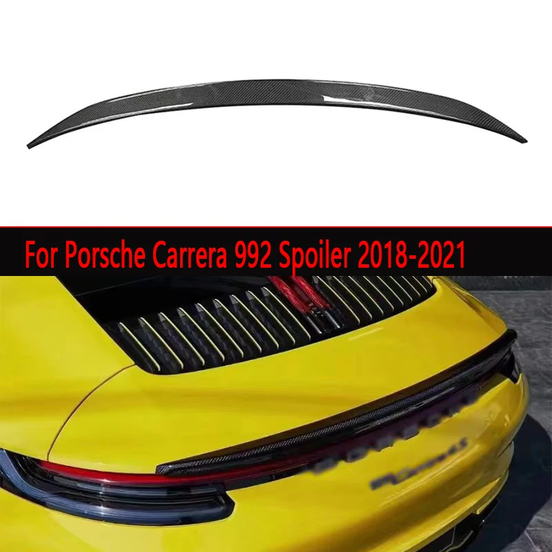 

Спойлер для Porsche Carrera 992 2018-2021, автомобильный спойлер из углеродного волокна, задний спойлер багажника, детали заднего крыла, обновленный комплект кузова