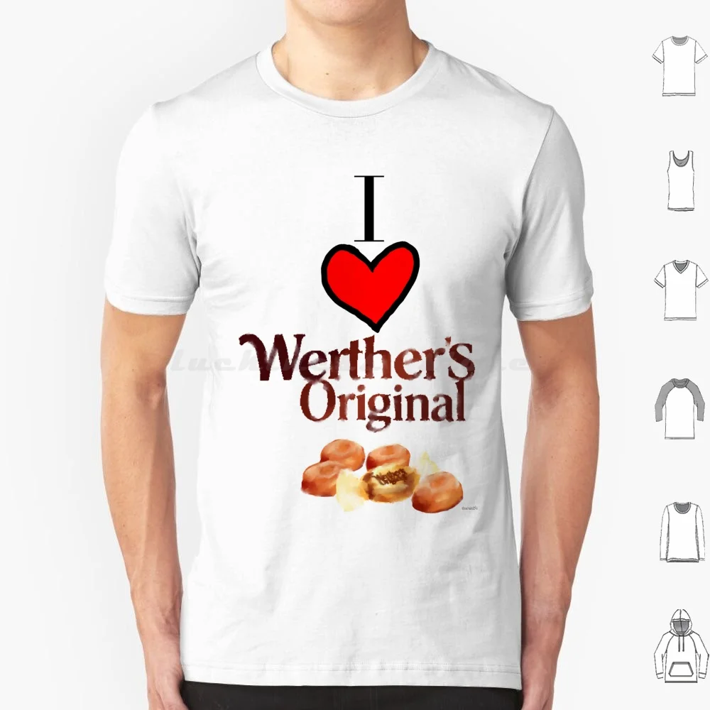 I Love Werther’S Original Painting T Shirt 6Xl Cotton Cool Tee Werthers Werthers Original Werther S Sweet Candy I Love Werthers