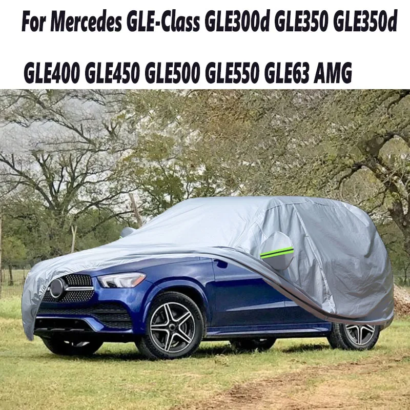 Car Cover Sun Shade Rain Snow Prevent Cover For Mercedes GLE-Class GLE300d GLE350 GLE350d GLE400 GLE450 GLE500 GLE550 GLE63 AMG