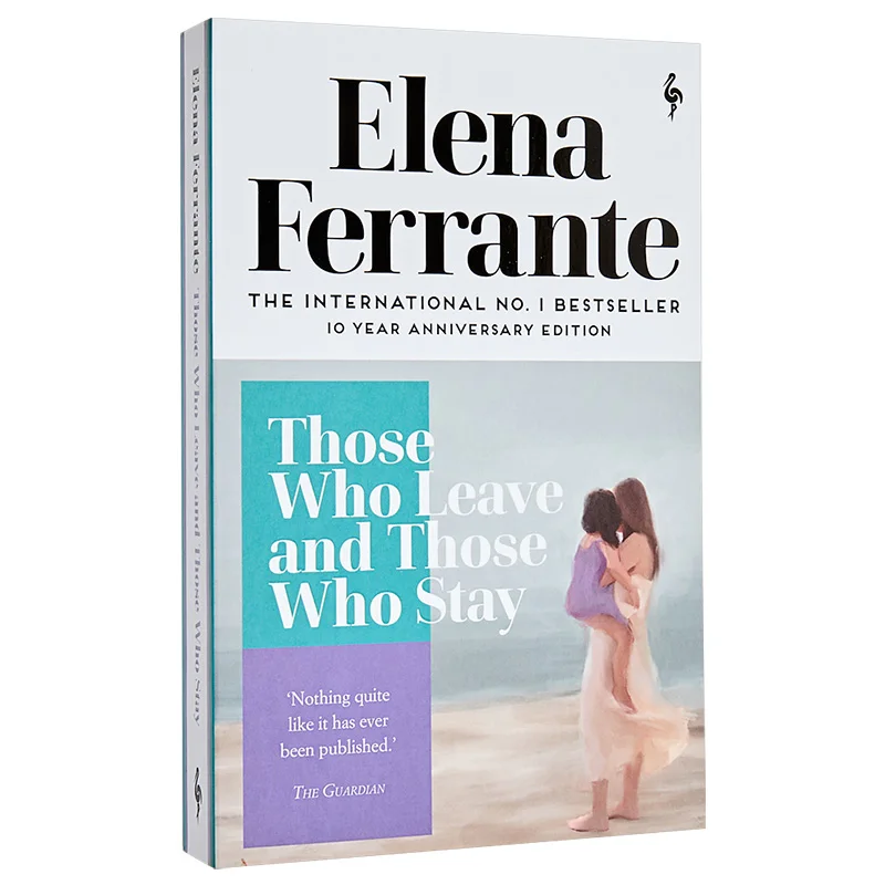 Those Who Leave And Those Who Stay Elena Ferrante Europa Editions 9781787702684 Book