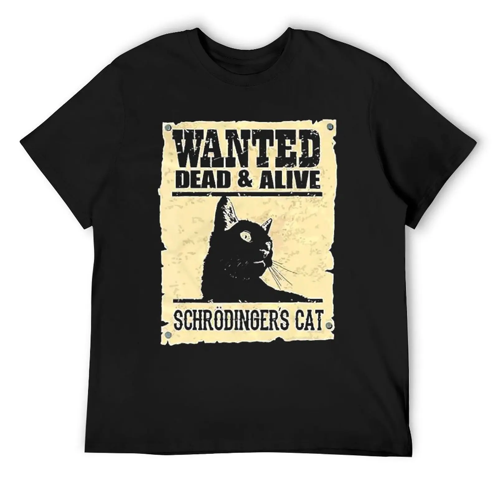 Wanted Dead Or Alive Schrodinger_s Cat Funny T-Shirt plain cheap stuff mens graphic t-shirts pack