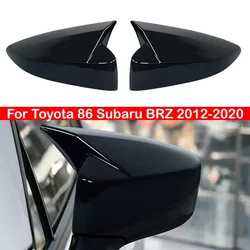 For Toyota 86 Subaru BRZ 2012-2020 Car Rearview Side Mirror Cover Wing Cap Sticker Exterior Door Rear View Case Trim Carbon Auto