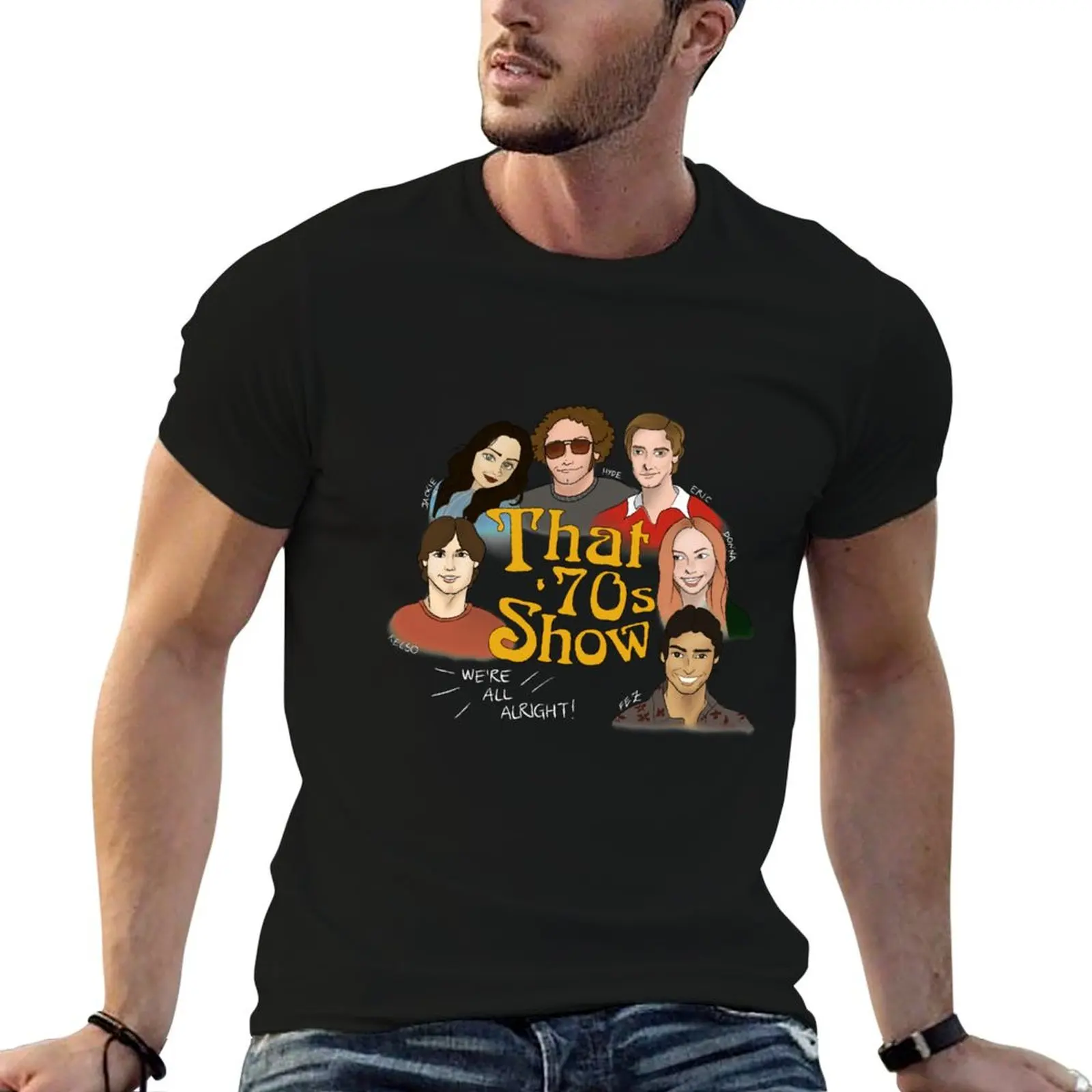 Camiseta That 70s Show-We're All Alright, camisetas engraçadas, camisetas de humor negro para homem, pacote de camisetas brancas de anime, camiseta oversize