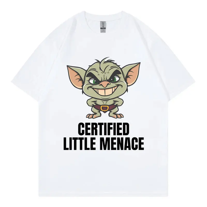 Certified Little Menace Funny Meme T-shirt High Street Fashion Trend Short Sleeve T Shirt Men Women Casual Loose Cotton T-shirts