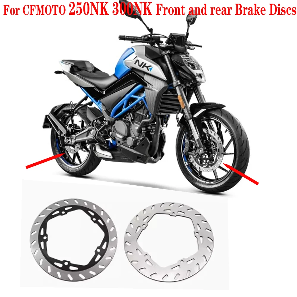 

For CFMOTO 250NK 300NK Brake disc Front and rear brake discs Original accessories high quality