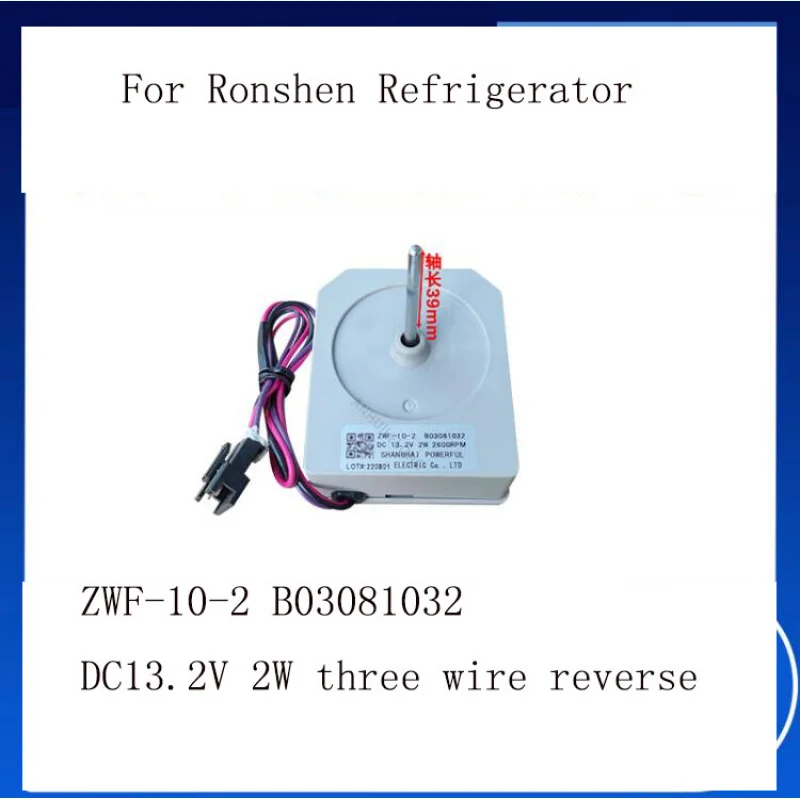 New Fan Motor ZWF-10-2 B03081032 BCD-310WPM For Ronshen Refrigerator Accessories