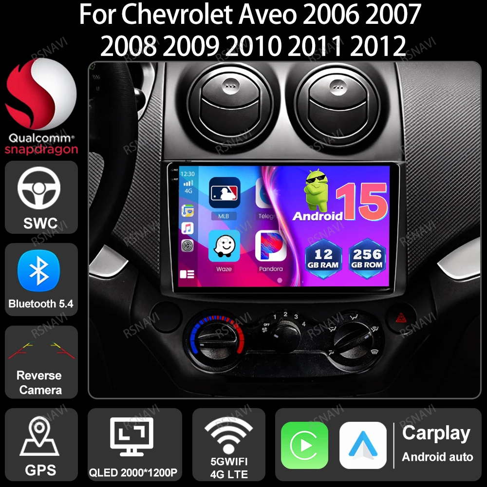 

Car Radio Android 15 For Chevrolet Aveo 2006 2007 2008 2009 2010 2011 2012 Navigation Autoradio Multimedia 5G WIFI Stereo 4G LTE