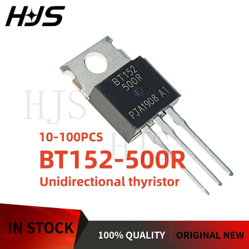 10-100PCS 100% quality BT152-500R BT152 500R BT152500R Unidirectional thyristor TO-220