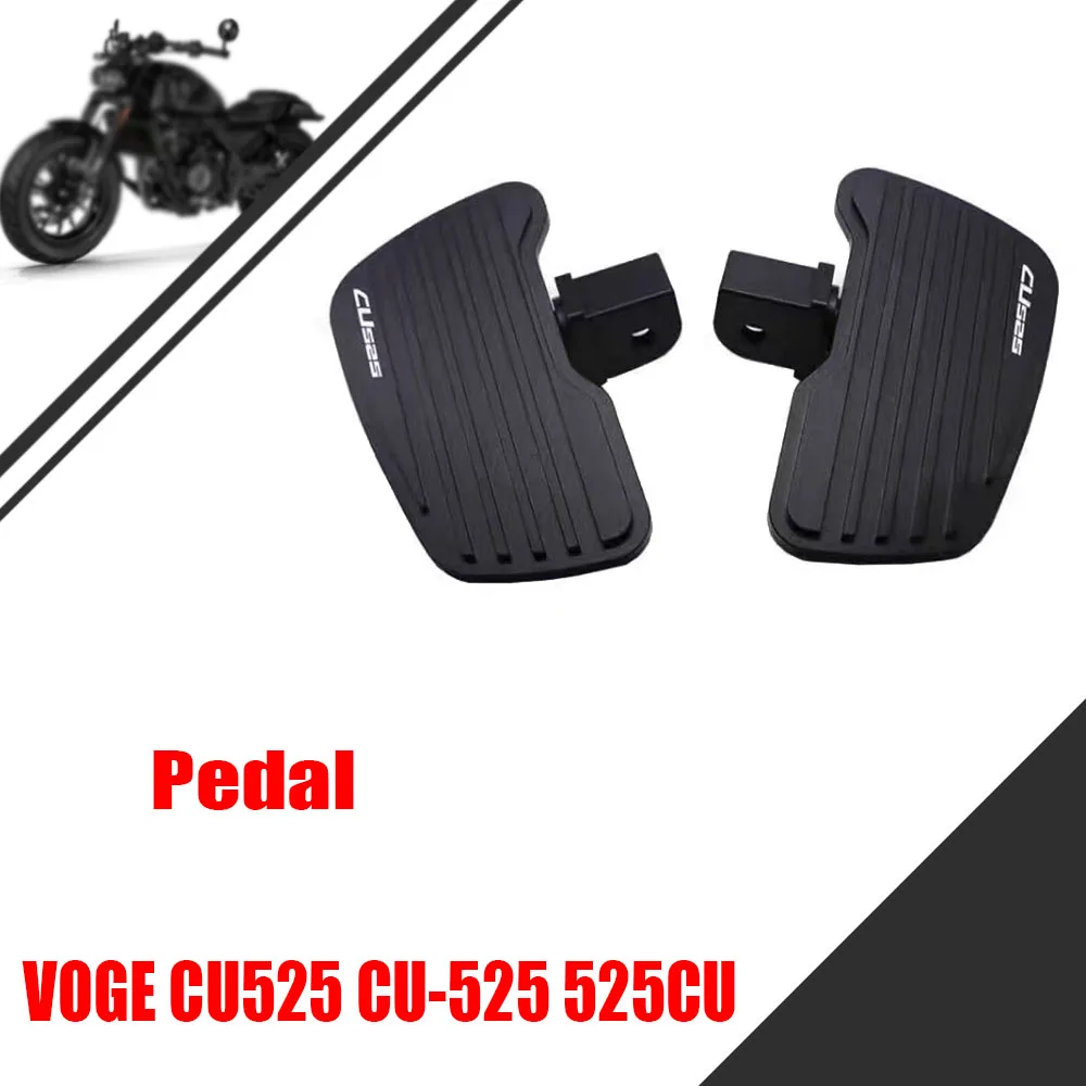 

For VOGE CU525 CU-525 525CU Pedal Enlarge and Widen Pedal Motorcycle Parts