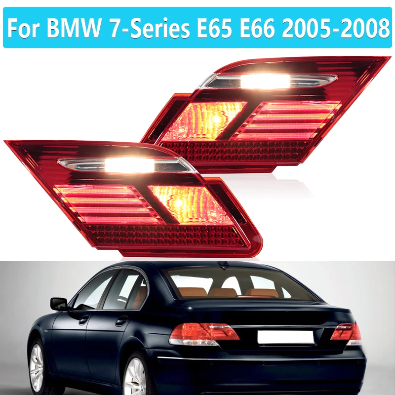 

Car Inner LED Tail Light for BMW 7 Series E65 E66 2005 2006 2007 2008 Rear Brake Lamp Tail Lamp Assembly 63216938517 63216938518