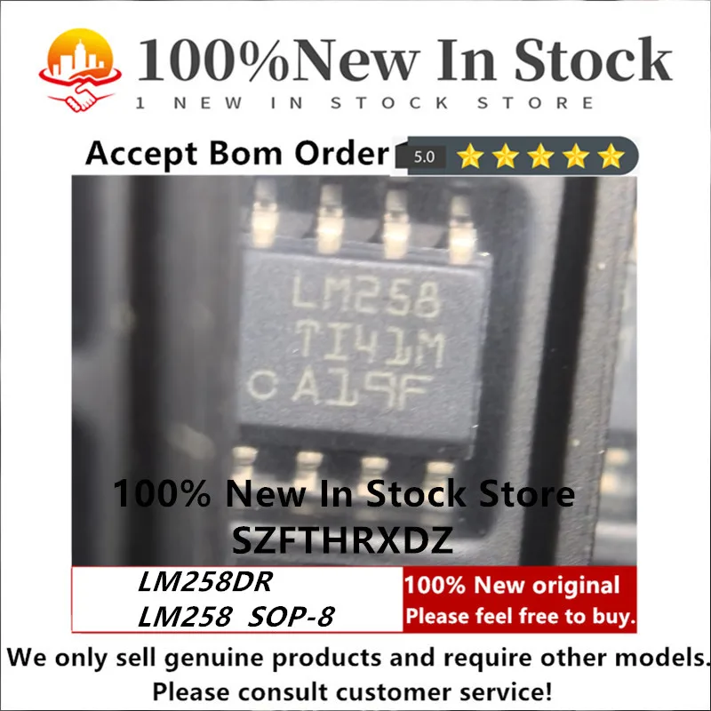 100% NEW ORIGINAL LM258DR SOP-8 LM258 SOP8 OP Amp Dual GP ±16V/32V 8-Pin SOIC N T/R