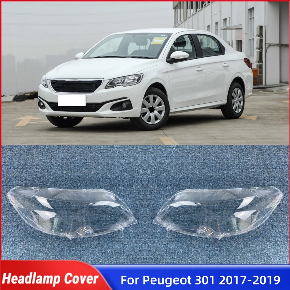 

For Peugeot 301 2017 2018 2019 Car Products Front Lamp Glass Glass Headlights Car Front Headlight Lens Cover Lights Shell