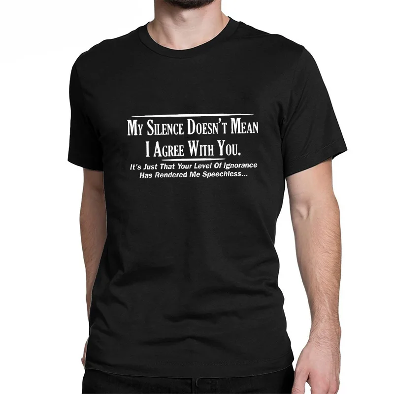 Camiseta informal de corte regular para hombre, mi silencio no significa que conceto contigo