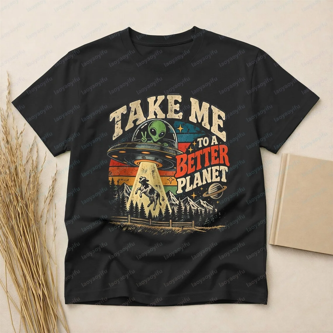 Funny Alien UFO Shirt - Take Me To A Better Planet (Retro Graphic) - Men's and Women's Round-neck T-Shirt - Comfortable Tee