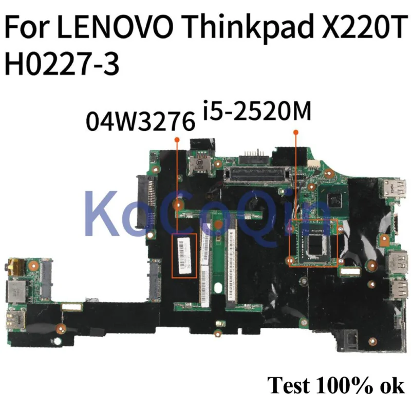 

For LENOVO Thinkpad X220T i5-2520M Motherboard 04W3276 H0227-3 Tested OK DDR3