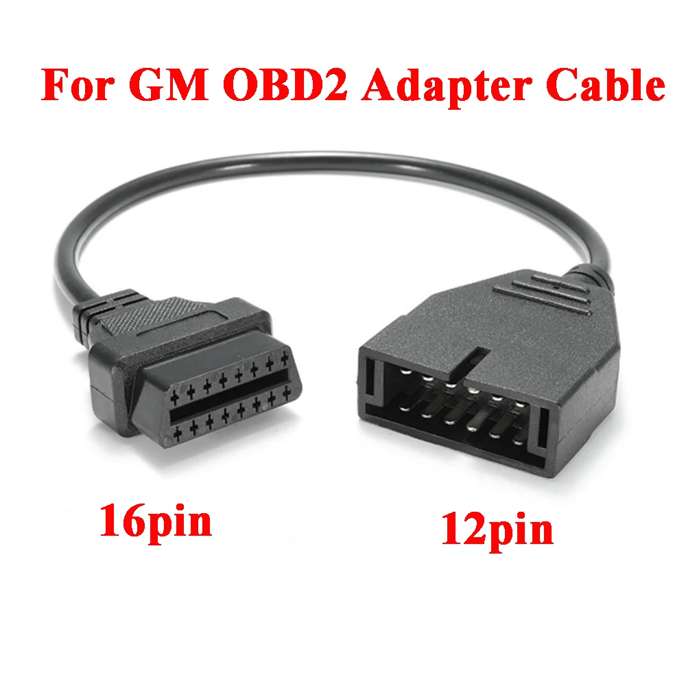 

For GM OBD2 Adapter Cable 12 Pins To 16 Pins OBD2 Universal Car Diagnostic Cable OBDII Connector 12 Pins To 16 Pins