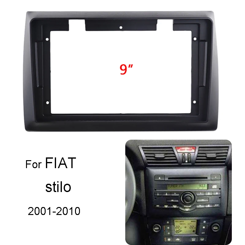 9 Inch Android Car Radio Frame Kit For FIAT Stilo 2001-2010 Auto Stereo Center Console Holder Fascia Trim Bezel Faceplate