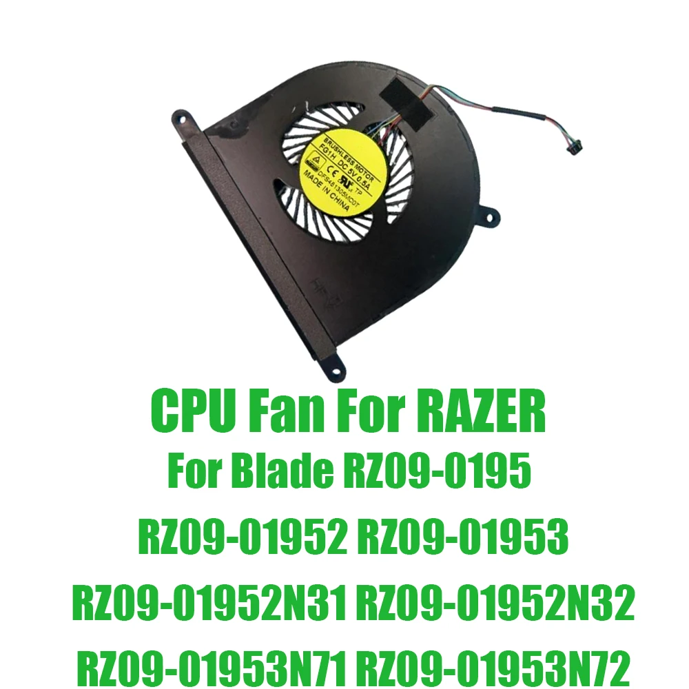 For RAZER For Blade RZ09-0195 RZ09-01952 RZ09-01953 RZ09-01952N31 RZ09-01952N32 RZ09-01953N71 RZ09-01953N72 5V 0.5A CPU Fan