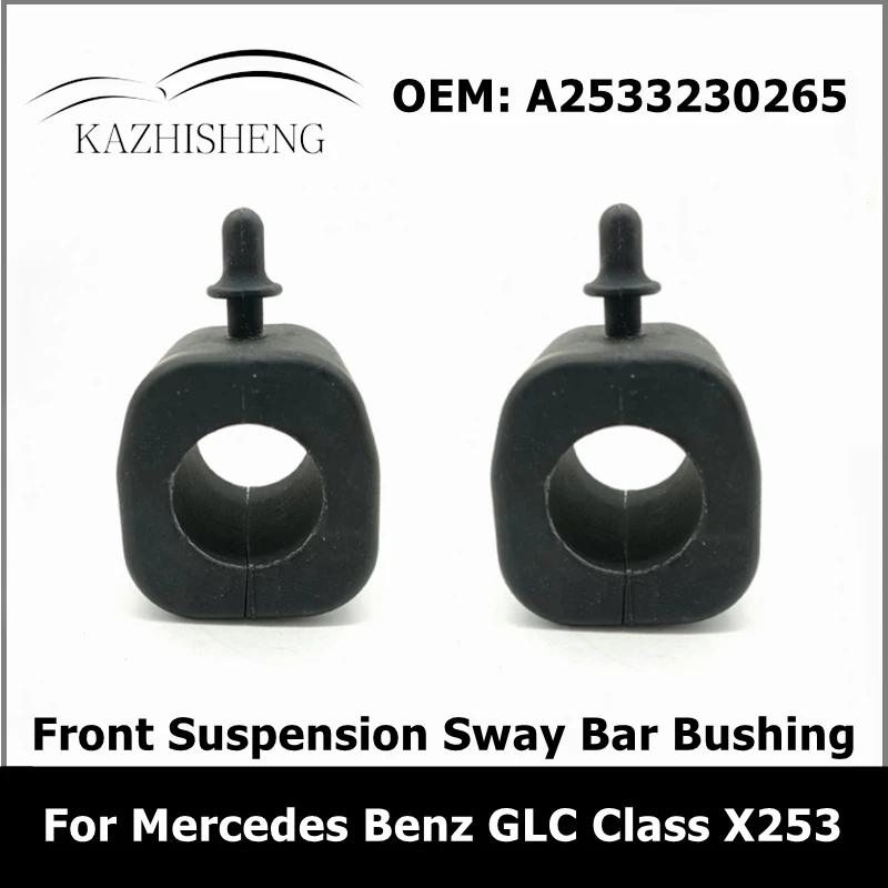 A2533230265 A2533230165 2Pcs Car Front Suspension Anti Sway Bar Bushing for Mercedes Benz GLC Class X253 2533230265 2533230165