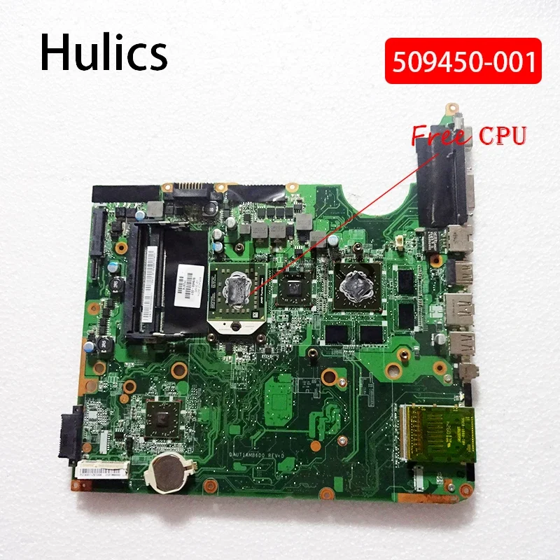 

Hulics б/у 509450 -001 для материнской платы ноутбука HP DV6 DV6-1000 DAUT1AMB6E0 DAUT1AMB6D0 Бесплатный процессор