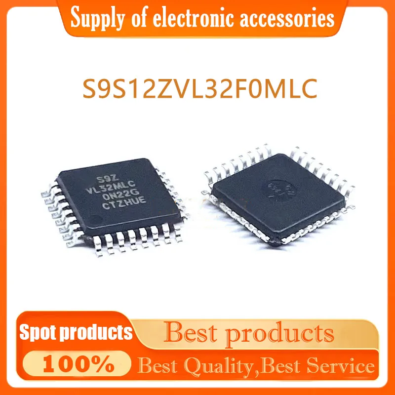 

In Stock! S9S12ZVL32F0MLC LQFP32 Silk screen S9ZVL32MLC microcontroller genuine