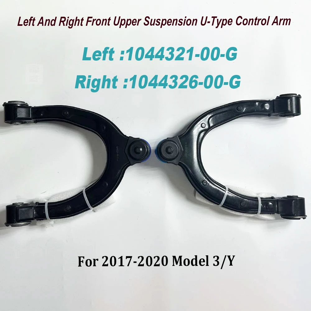 

NEW 1044321-00-G 1044326-00-G Front Upper Suspension U-Type Control Arm Left Right For 17-20 Model 3/Y 104432100G 104432600G