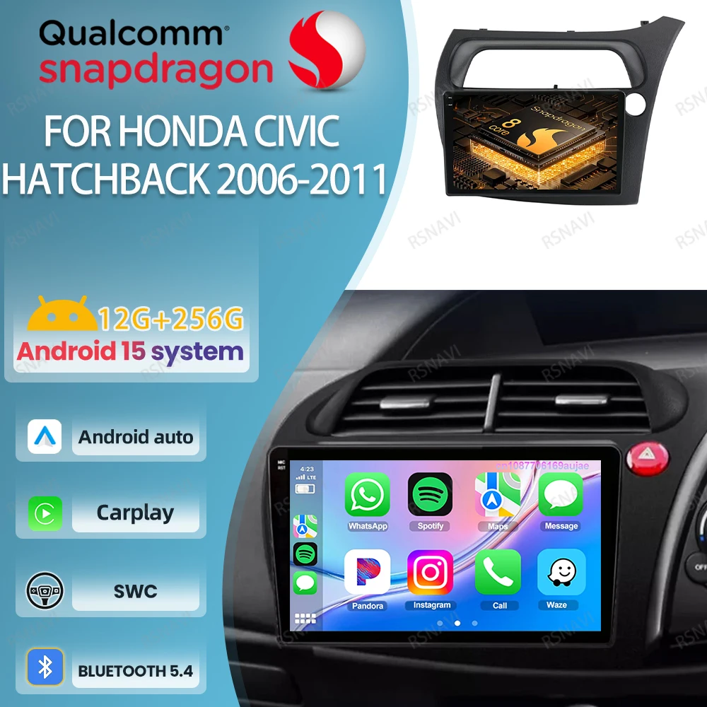 

Android 15 Car Radio For Honda Civic Hatchback 2006-2011 Head Unit Multimedia DSP 5G WIFI Qualcomm 4G LTE GPS Autoradio DVD QLED
