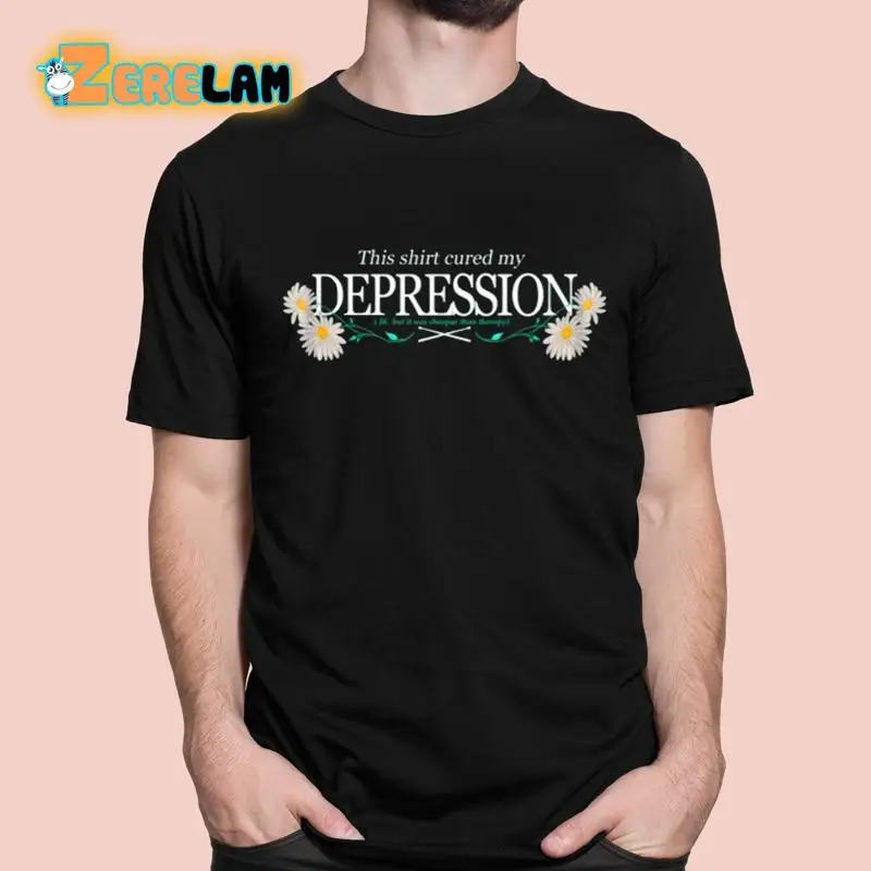 Jago Shakoori This T Shirt Cured My Depression