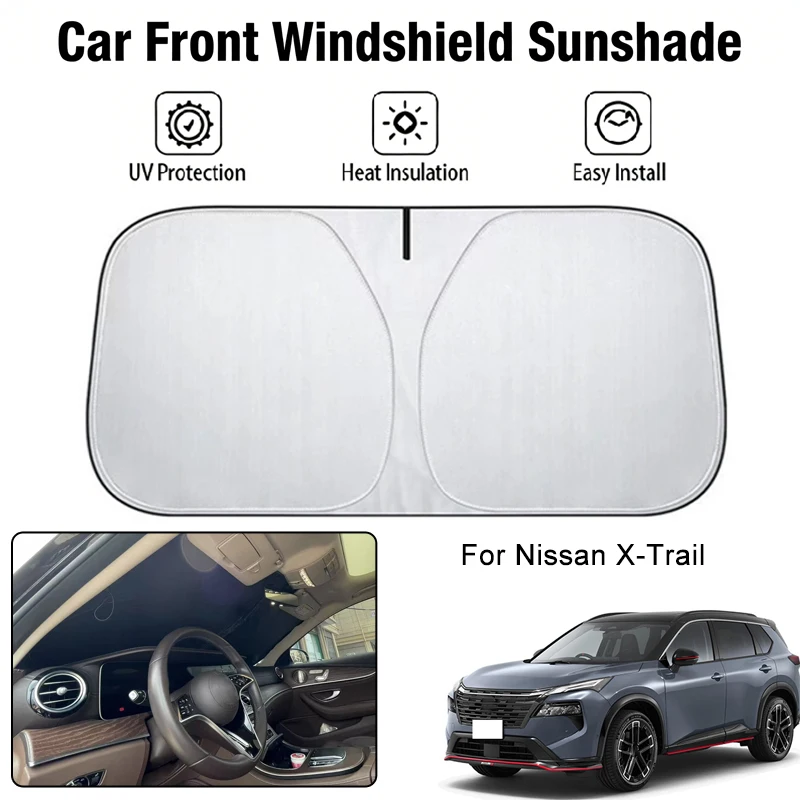 

Car Front Windshield Sunshade Cover For Nissan X-Trail UV Block Heat Insulation Auto Interior Sun Protection Accessories