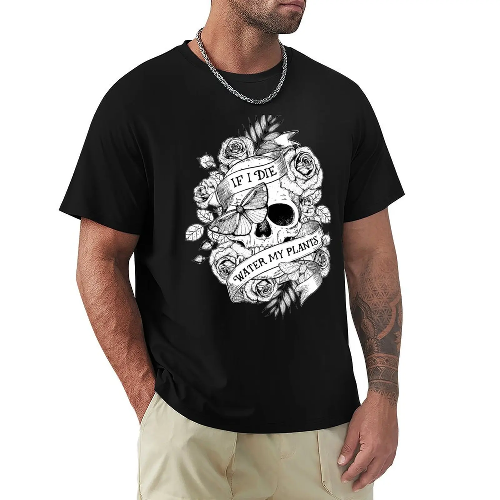 

If I Die, Water My Plants T-Shirt Aesthetic clothing summer shirt plus size tops Luxury man men workout shirt