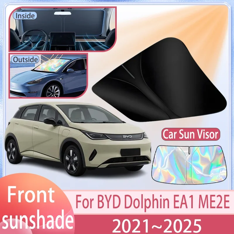 

Автомобильный солнцезащитный козырек для BYD Dolphin EA1 ME2E 2021 ~ 2025 2024 2023 2022, солнцезащитный козырек на лобовое стекло, аксессуары для защиты от ультрафиолета