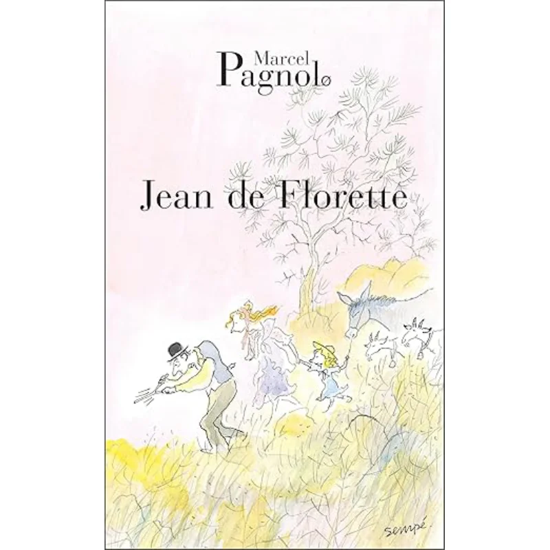 

JEAN DE FLORETTE Marcel Pagnol Grasset 9782877065115 Book