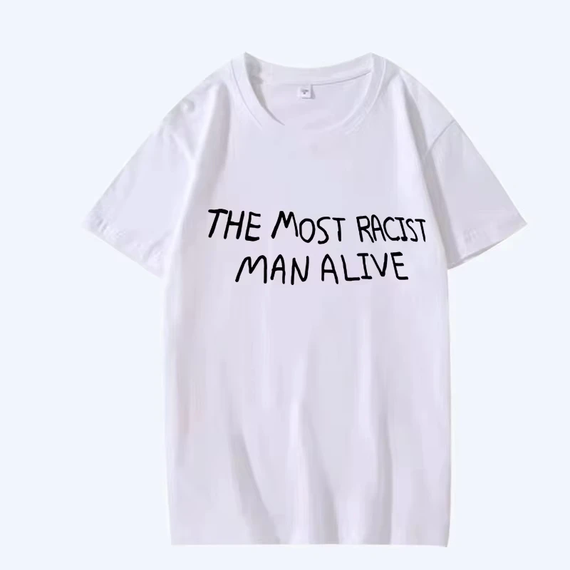 T-shirt graphique drôle « Le homme le plus raciste de la planète » pour hommes et femmes, à manches courtes, imprimé d'été, unisexe, pour le sport en plein air et respirant