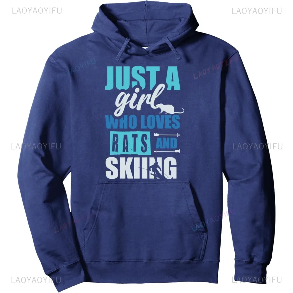 Sólo una chica que ama ratas y esquiar jersey esquiadores esquí rata Sudadera con capucha otoño e invierno cálido Casual moda mujer hombre ropa