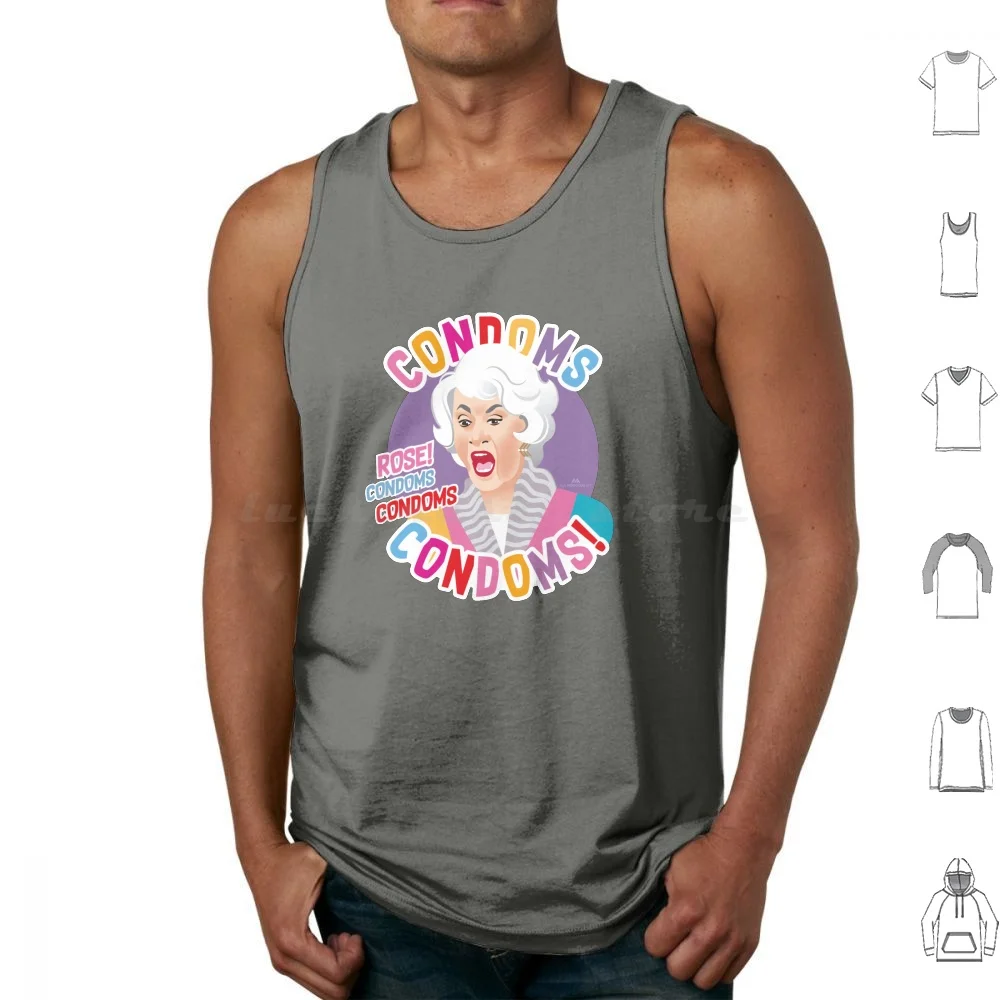 Condoms , Rose! Tank Tops Vest Sleeveless Golden Girls Condoms Rose Dorothy Sophia Blanche Tv Comedy Classic 80