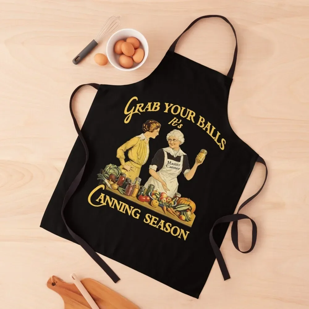 

Grab Your Balls It's Canning Season TShirt - Vintage Design Apron Sexy Funny Women Kitchen'S Apron