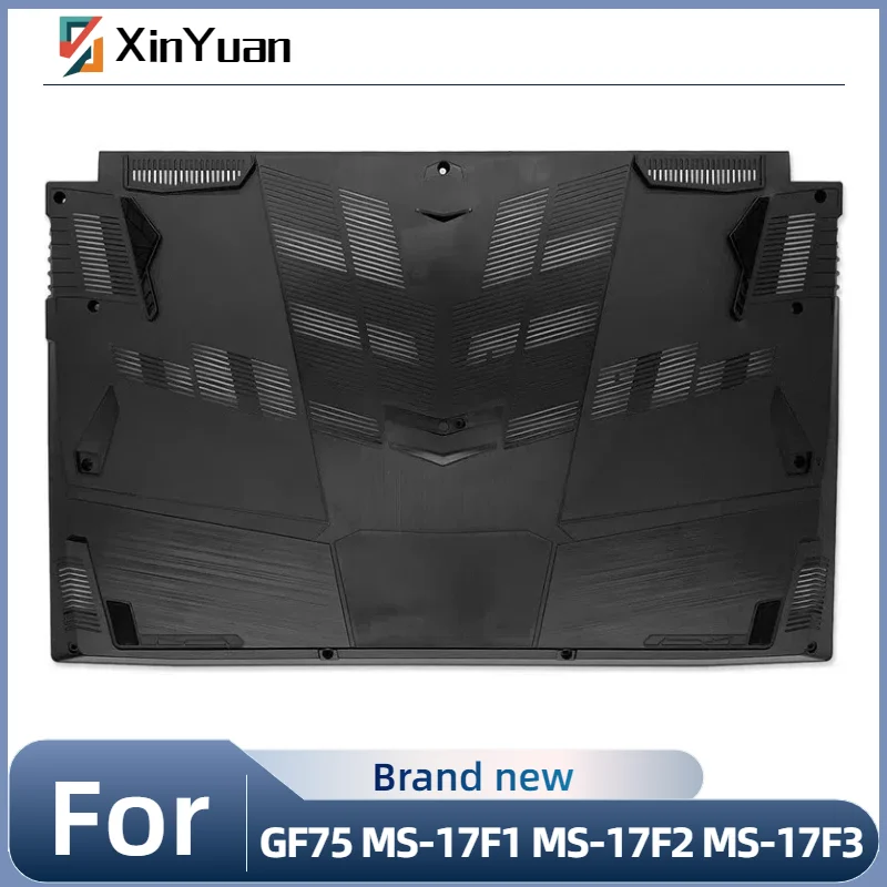 New For GF75 MS-17F1 MS-17F2 MS-17F3 MS-17F4 MS-17F5 Bottom Base Cover Lower Case