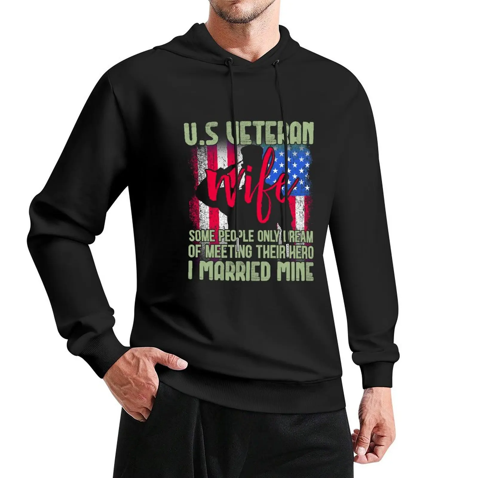 US Veteran Wife some people only dream of meeting their hero i married mine Pullover Hoodie hooded shirt tracksuit