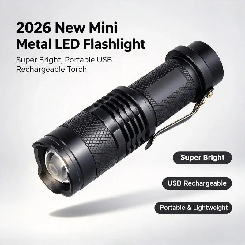 2026 New Mini Metal LED Flashlight Super Bright Strobe Mode Portable USB Rechargeable Outdoor Camping Hiking Gear