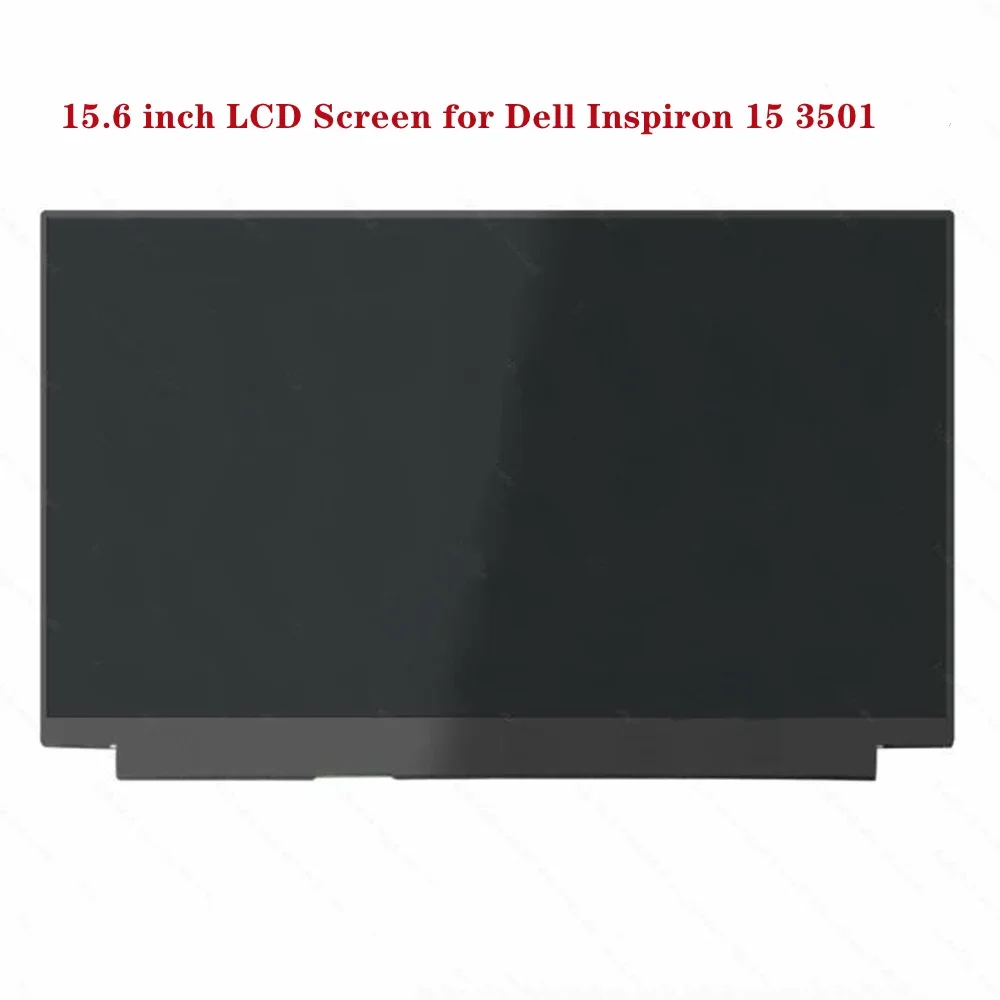 15.6 inch for Dell Inspiron 15 3501 LCD Screen Laptop Display IPS Panel FHD 1920x1080 60Hz P/N: N39X1