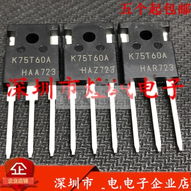 

(5-20PCS) IKW75N60TA K75T60A MOS FET 600V 75A Brand New and original