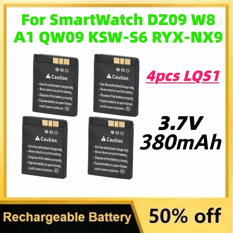 

4Pcs LQS1 Smart Watch Battery 380mAh 3.7V Lithium Rechargeable Battery for SmartWatch DZ09 W8 A1 QW09 KSW-S6 RYX-NX9