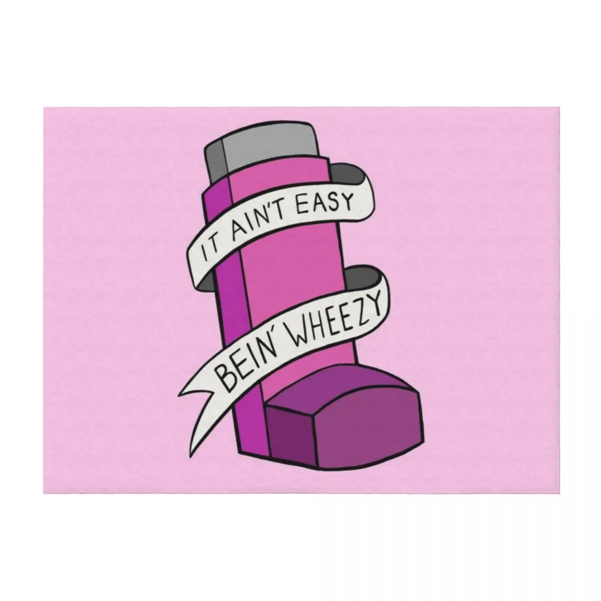 

It ain't easy bein' wheezy (Pink) Throw Blanket Custom Luxury Thicken Summer Furrys Blankets