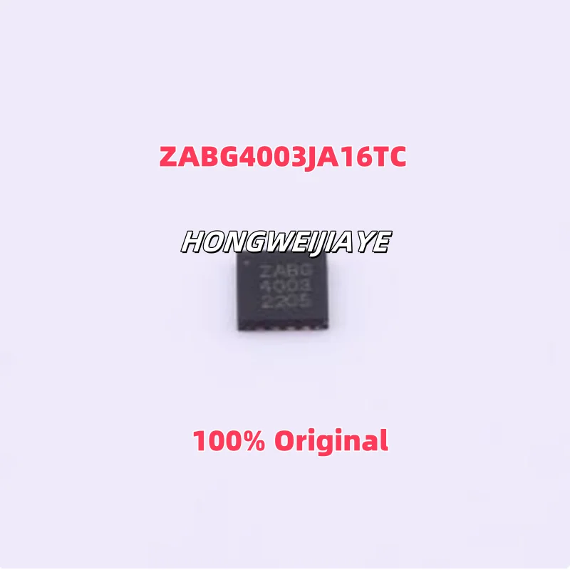 10PCS 100% New ZABG4003JA16TC ZABG6003JA16TC QFN-16 Brand New Original Chips ic