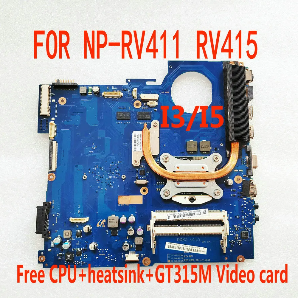 

BA41-01425A BA41-01423A BA92-07391A BA92-07395A For Samsung NP-RV411 RV415 Laptop Motherboard + Heatsink +CPU GT315M Video card