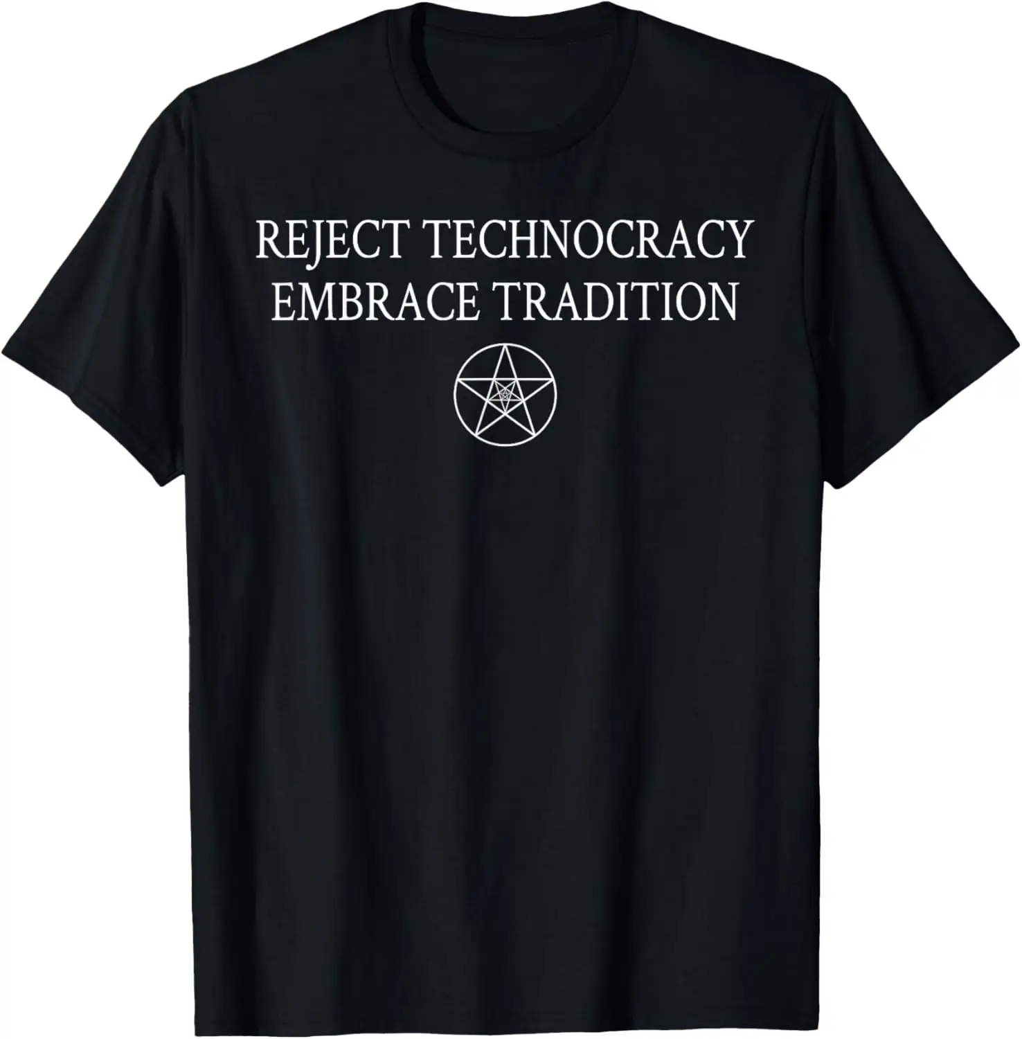 Verwijder technocracy, omhelzing traditie en omhelzing te vinden, Mage T-shirt